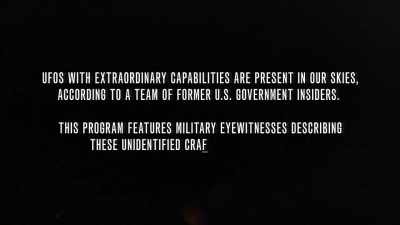 This program features
military eyewitnesses - Unidentified: Inside America's UFO Investigation