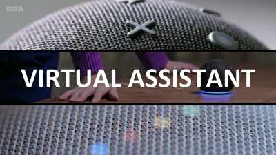 This time, it's the virtual
assistant. - The Secret Genius of Modern Life