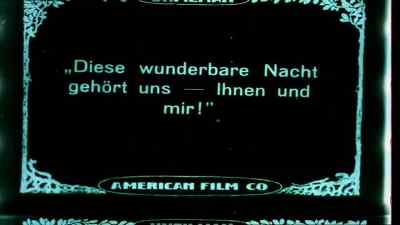 " - This wonderful night is ours - -
yours and mine!" - Blind Husbands