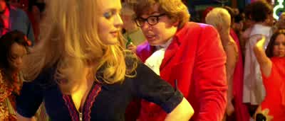 Those are skintight How do you get into those pants babyYou can start by buying me a drink - Austin Powers: The Spy Who Shagged Me