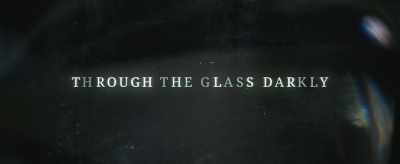 Through the Glass Darkly (2020) - Through the Glass Darkly