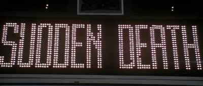 Throw away the clocks, because the next
goal is going to win the Stanley Cup. - Sudden Death