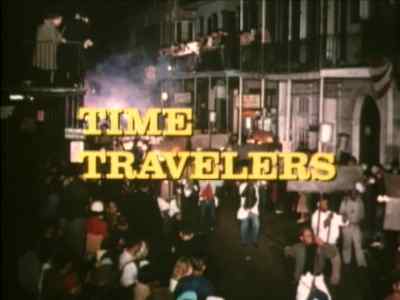 TIME TRAVELERS - Time Travelers