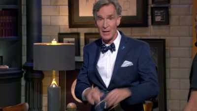 To be honest,
that wasn't really what I had in mind. - Bill Nye Saves the World