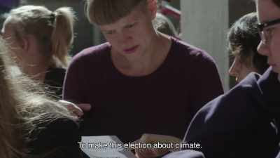 - To make this election
a question of climate - I Am Greta