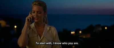 To start with, I know who you are. - Up for Love