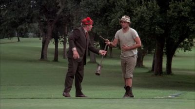 Today is the day we change the holes - Caddyshack