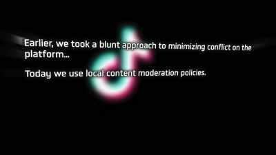 "Today we use local content
moderation policies. - TikTok, Boom.