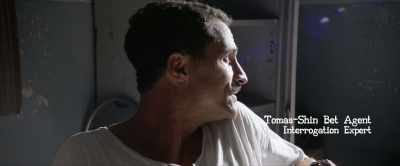 Tomas - Shin Bet Agent.
Interrogation Expert - The Engineer