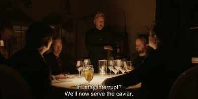 Tonight we will serve a Baerii caviar. - Another Round