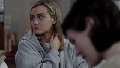 Tough love, I guess, huh? - Orange Is the New Black