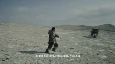 Two men are coming,
  pulling a sled. White men. - The Terror