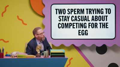Two sperm trying to stay casual about - Make Some Noise