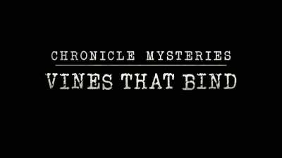 [typewriter clacking] - Chronicle Mysteries: Vines that Bind