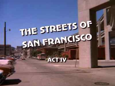 ( upbeat jazz theme playing ) - The Streets of San Francisco