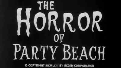 (Upbeat, jazzy rock music) - The Horror of Party Beach