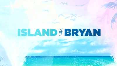 (upbeat music)
♪ - Island of Bryan
