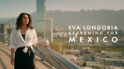 [upbeat music] - Eva Longoria: Searching for Mexico
