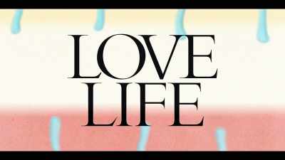 [upbeat music] - Love Life