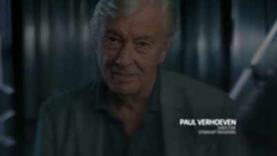Verhoeven: [Dutch accent]
It came to me the idea, - James Cameron's Story of Science Fiction