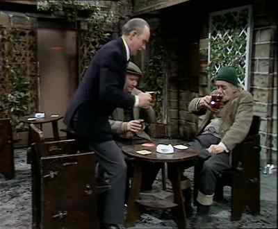 Very pleasant is a quiet drink
on a summer's evening. - Last of the Summer Wine