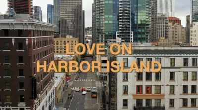 ♪ Wake up, feel some
sunshine on your face ♪ - Love on Harbor Island