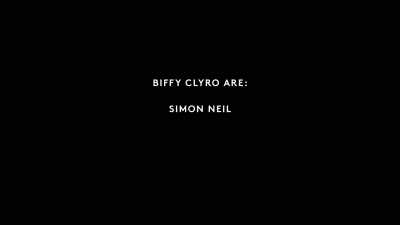 We are Biffy fucking Clyro!! - Biffy Clyro: Cultural Sons of Scotland