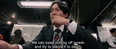 We can keep cutting off power
and try to starve it to death. - Shin Ultraman