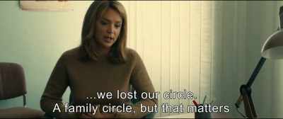 We lost our circle.
A family circle, but that matters. - An Impossible Love
