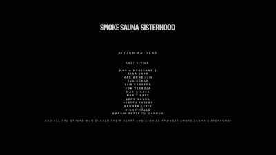 ♪ We thank the effort ♪ - Smoke Sauna Sisterhood