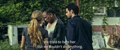 We tried to help her,
but we couldn't do anything. - Infection
