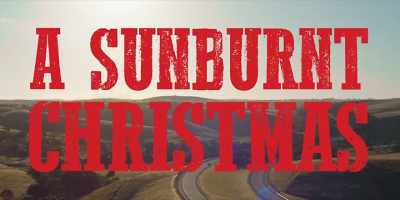 ♪ We wish you a merry Christmas - A Sunburnt Christmas