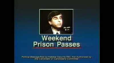 Weekend Prison Passes.
 Dukakis On Crime. - Divide and Conquer: The Story of Roger Ailes