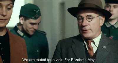 We're booked for a visit.
with Elisabeth May.
. - Never Look Away