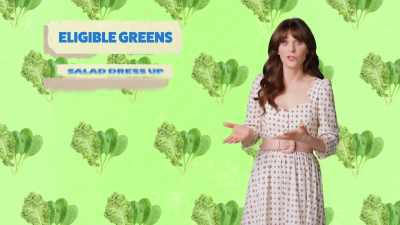 We've me a lot
of eligible greens, - What Am I Eating? With Zooey Deschanel