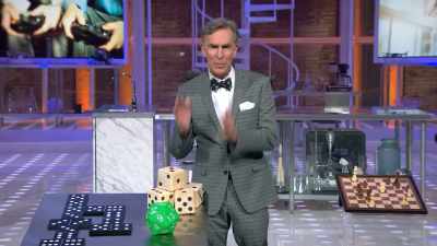 We've been playing them
for at least 5000 years. - Bill Nye Saves the World