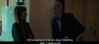 - We've earned it, for ten days' cleaning.
- Hell, I need a cig! - The Most Beautiful Boy in the World
