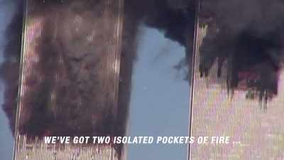 We've got two outside the pockets of fire, - 9/11: The Day the World Stood Still
