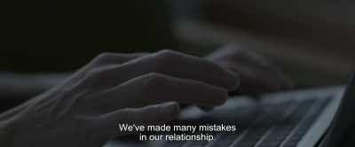 We've made many mistakes
in our relationship. - Under the Tree