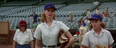 What are you lookin' at - A League of Their Own