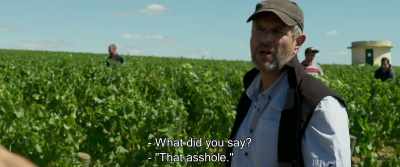 - What did you say'?
-"That asshole." - Back to Burgundy