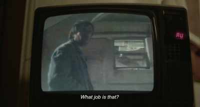 *What kind of work is it?
*-It's called making a film. - Deerskin