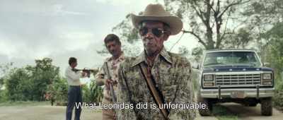 What Leonidas did is unforgivable. - Birds of Passage