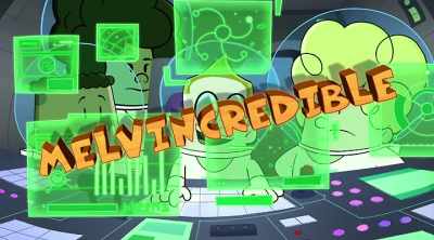 -What? That's impossible!
-No. That's "Melvincredible"! - The Epic Tales of Captain Underpants in Space
