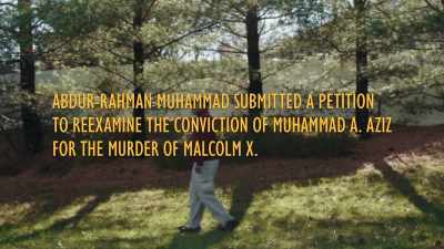 What this unit does, brother,
is reexamine old cases. - Who Killed Malcolm X?