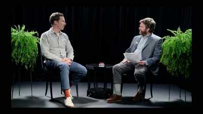 What were you saying earlier - Between Two Ferns: The Movie