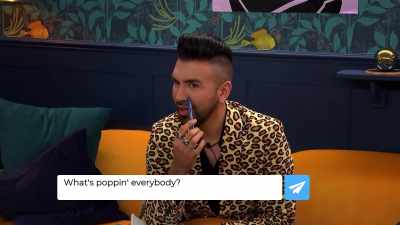 "What's poppin', everybody?" - The Circle