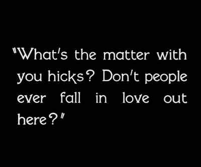 What's the matter with you hicks? - City Girl