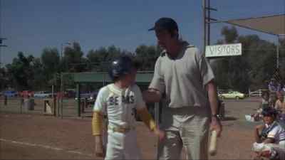 What's the matter
with you? - The Bad News Bears