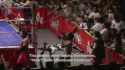 When you came to Mexico City and
started wrestling as exoticos, - The Wrestlers